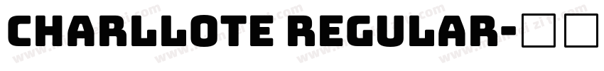 Charllote Regular字体转换